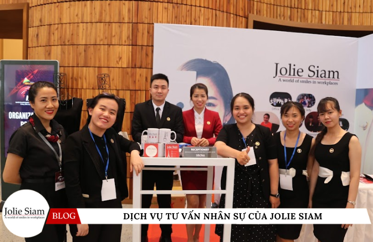 Dịch vụ tư vấn nhân sự của Jolie Siam